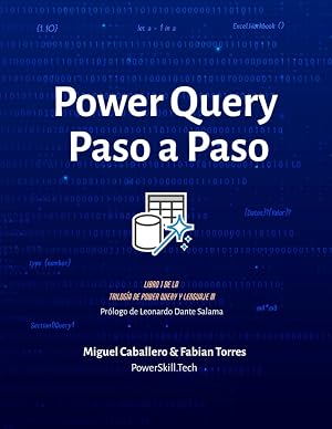 Power Query Paso a Paso: Preparaci&oacute;n y Limpieza de Datos Inteligente