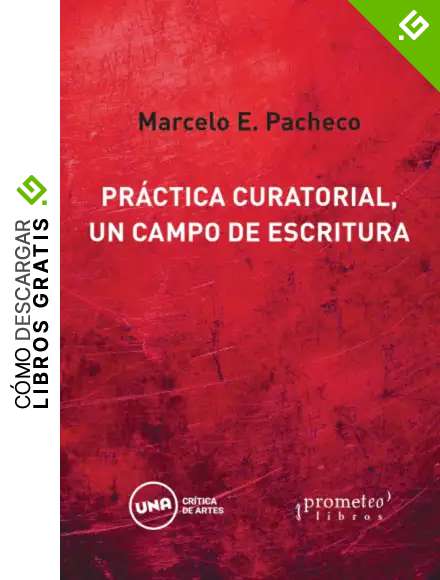 Pr&aacute;ctica curatorial: Un campo de escritura (GLOBALIZACION n&ordm; 7)