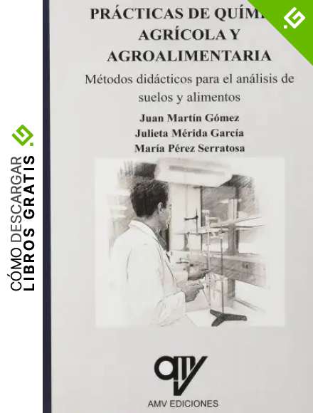 Pr&aacute;cticas de qu&iacute;mica agr&iacute;cola y agroalimentaria