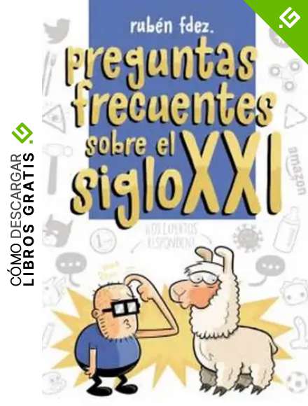 PREGUNTAS FRECUENTES DEL SIGLO XXI