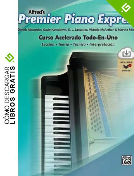 Premier Piano Express, Libro 2 (ESP): Curso Acelerado Todo-En-UNO (Premier Piano Course)