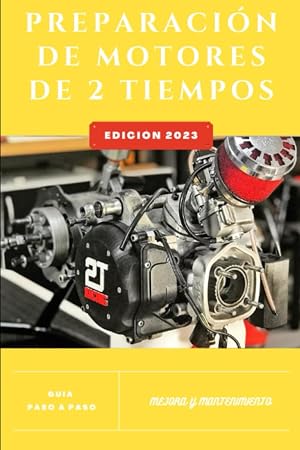 Preparaci&oacute;n de Motores de Dos Tiempos: Mejoras y Mantenimiento