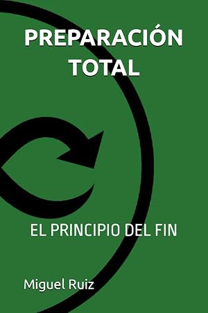 PREPARACI&Oacute;N TOTAL: EL PRINCIPIO DEL FIN