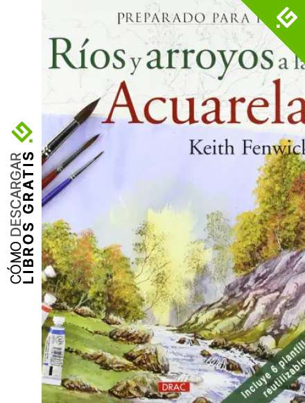 PREPARADO PARA PINTAR R&Iacute;OS Y ARROYOS A LA ACUARELA