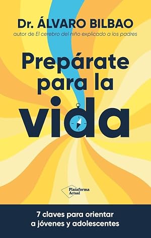 Prep&aacute;rate para la vida​ (Plataforma Actual)