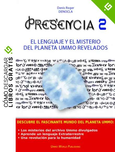 PRESENCIA 2 - El lenguaje y el misterio del planeta UMMO revelados