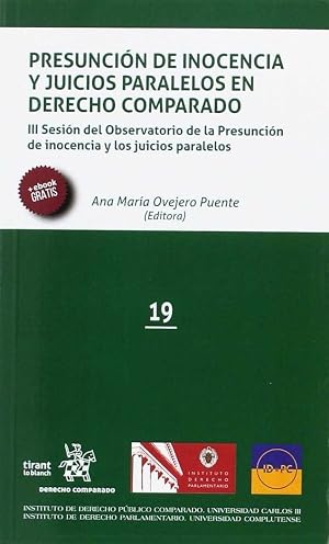 Presunci&oacute;n de Inocencia y Juicios Paralelos en Derecho Comparado