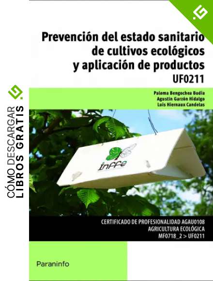 Prevenci&oacute;n del estado sanitario de cultivos ecol&oacute;gicos y aplicaci&oacute;n de productos (Cp - Certificado Profesionalidad)