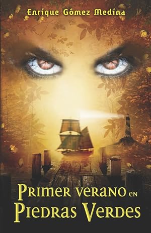 Primer verano en Piedras Verdes: Libro juvenil de Aventuras, Suspense y Fantas&iacute;a (a partir de 12 a&ntilde;os): Volume 1