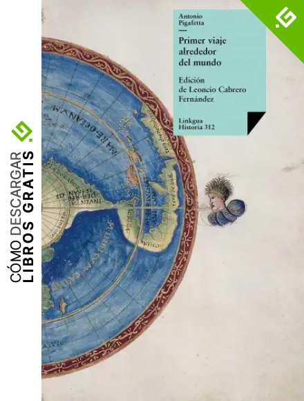 Primer viaje alrededor del mundo (Historia-Viajes n&ordm; 312)