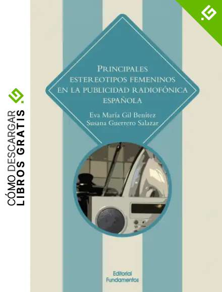 Principales estereotipos en la publicidad radiof&oacute;nica en Espa&ntilde;a (Ciencia/G&eacute;nero)