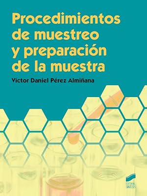 Procedimientos de muestreo y preparaci&oacute;n de la muestra: 10 (Qu&iacute;mica)
