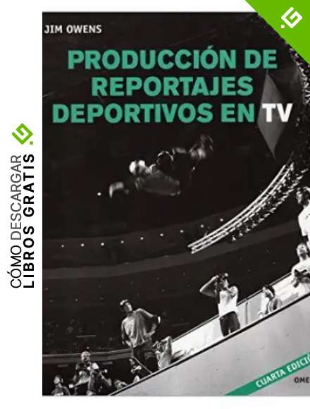 PROD.REPORTAJES DEPORTIVOS EN TV (FOTO,CINE Y TV-CINEMATOGRAF&Iacute;A Y TELEVISI&Oacute;N)