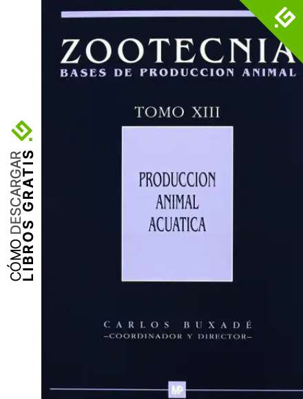 Producci&oacute;n&nbsp;animal&nbsp;acu&aacute;tica.Tomo&nbsp;XIII (Acuicultura, Piscicultura)