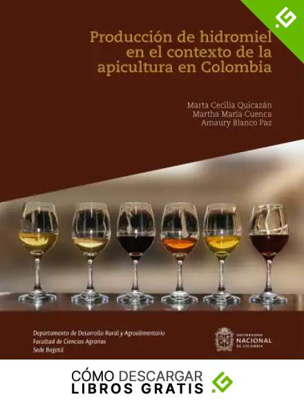 Produccion de hidromiel en el contexto de la apicultura en Colombia