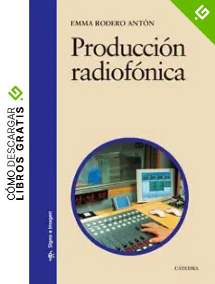 Producci&oacute;n radiof&oacute;nica (Signo e imagen)