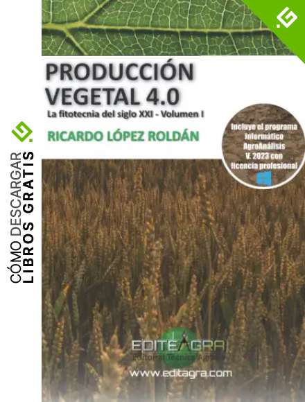 Producci&oacute;n Vegetal 4.0: La fitotecnia del siglo XXI