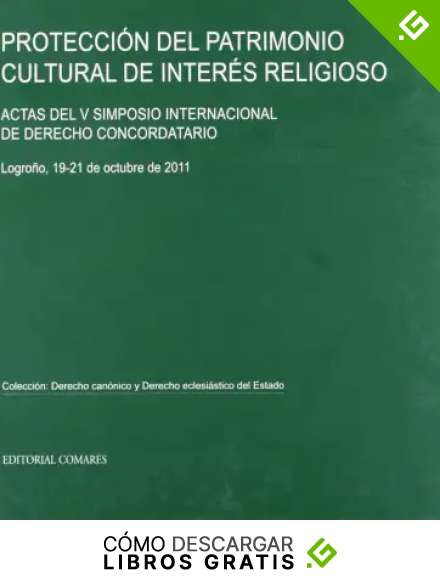 PROTECCION PATRIMONIO CULTURAL DE INTERES RELIGIOSO (Derecho Canonico Eclesias.)