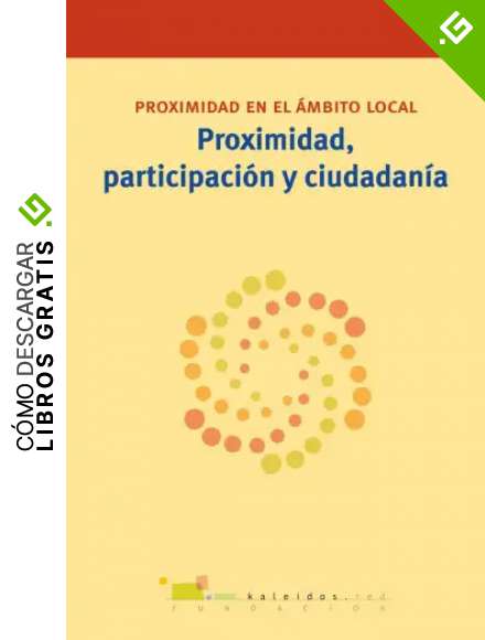 Proximidad, participaci&oacute;n y ciudadan&iacute;a (Biblioteconom&iacute;a y Administraci&oacute;n Cultural)