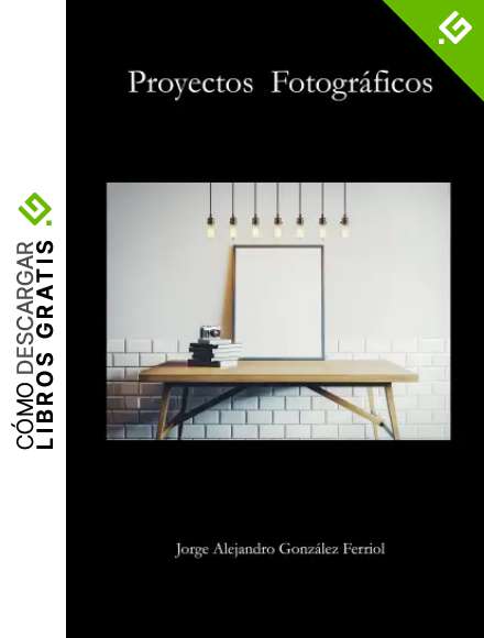 Proyectos Fotogr&aacute;ficos
