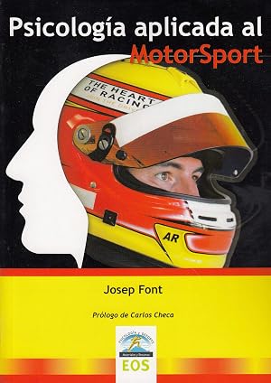 Psicologia Aplicada Al MOTOSPORT: 5 (Psicolog&iacute;a del Deporte)
