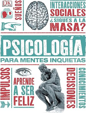 Psicolog&iacute;a Para Mentes Inquietas (Conocimiento)