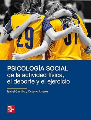 Psicolog&iacute;a social de la actividad f&iacute;sica, el deporte y el ejercicio