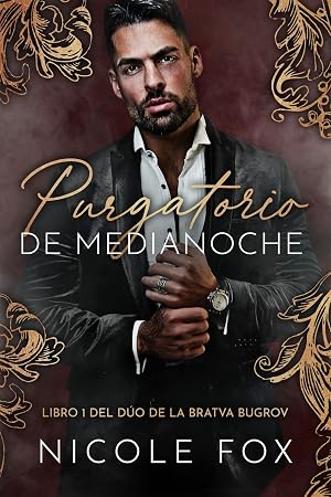 Purgatorio de Medianoche (La Bratva Bugrov n&ordm; 1)