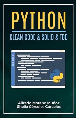 Python. Clean Code & SOLID & TDD (Aprende Python)