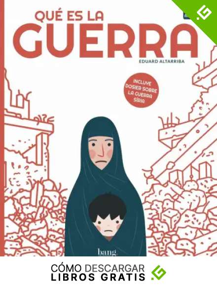 Qu&eacute; es la guerra (MI MUNDO)