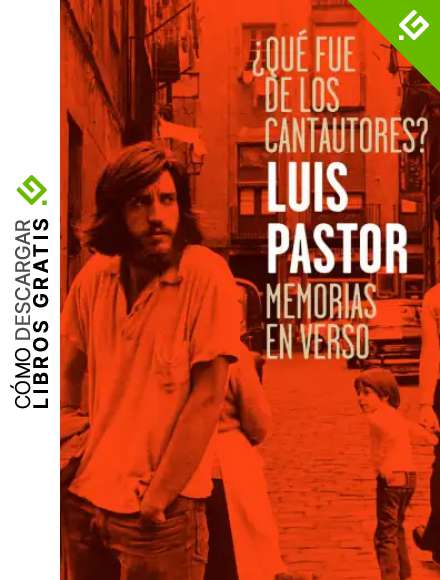 Qu&eacute; fue de los cantautores: Memorias en verso (ILUSTRADOS)