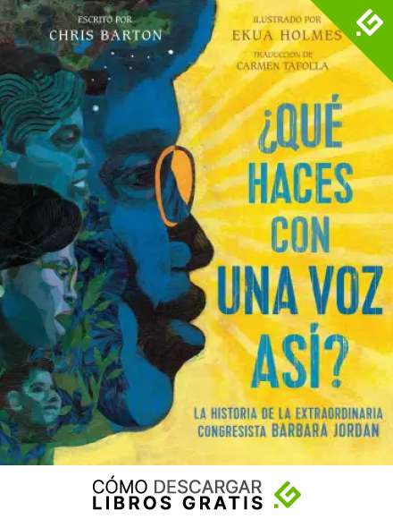 &iquest;Qu&eacute; haces con una voz as&iacute;? (What Do You Do with a Voice Like That?): La historia de la extraordinaria congresista Barbara Jordan