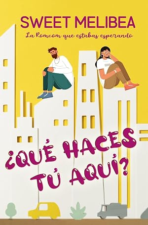 &iquest;Qu&eacute; haces t&uacute; aqu&iacute;?