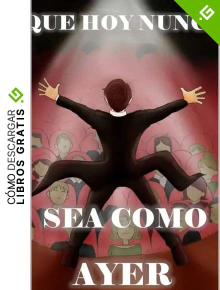 Que hoy nunca sea como ayer. Una micronovela de Jaime de Vega Calleja: Novela hist&oacute;rica, de ficci&oacute;n y magia.