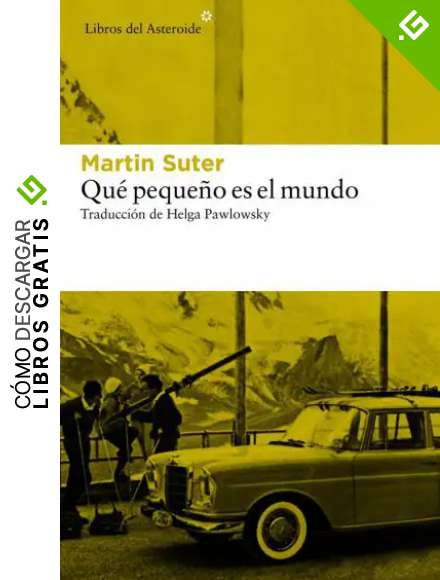 Que Peque&ntilde;o Es El Mundo (Libros del Asteroide)