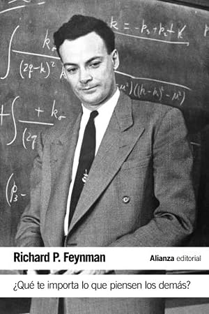 &iquest;Qu&eacute; te importa lo que piensen los dem&aacute;s?: Nuevas aventuras de un curioso personaje tal como fueron referidas a ralph Leighton (El libro de bolsillo - Ciencias)