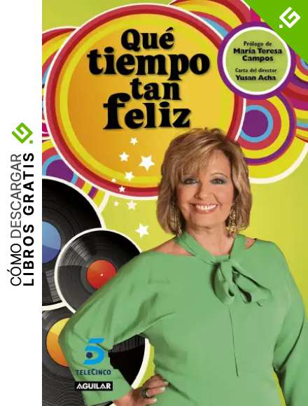 Qu&eacute; tiempo tan feliz