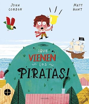 &iexcl;Que vienen los piratas! (&Aacute;lbumes ilustrados)