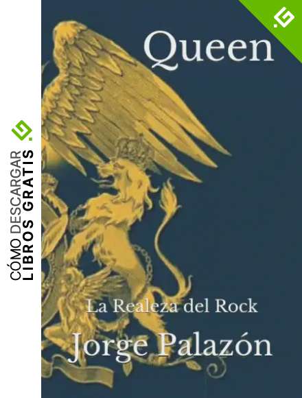 Queen: La Realeza del Rock