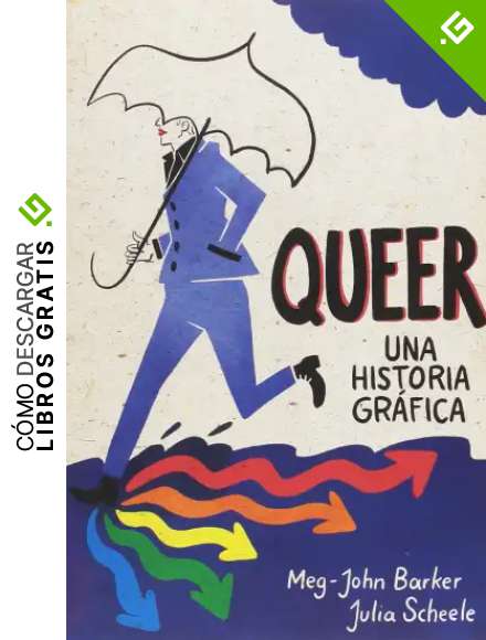 Queer una historia gr&aacute;fica (UHF)