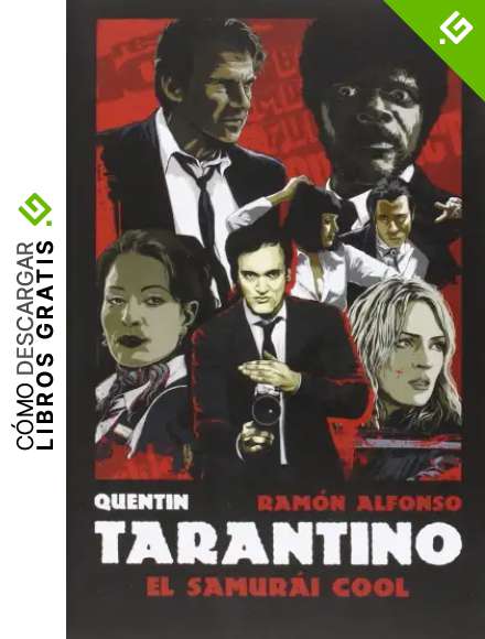 QUentin Tarantino: El Samur&aacute;i Cool