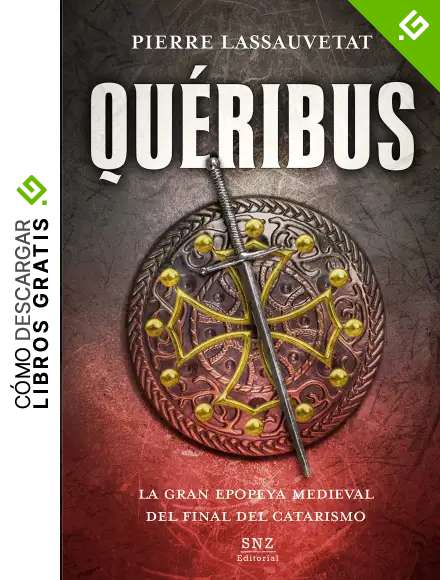 Qu&eacute;ribus: La gran epopeya medieval del final del catarismo