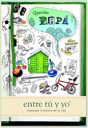 Querido pap&aacute;: entre t&uacute; y yo (Cu&eacute;ntame Tu Vida)