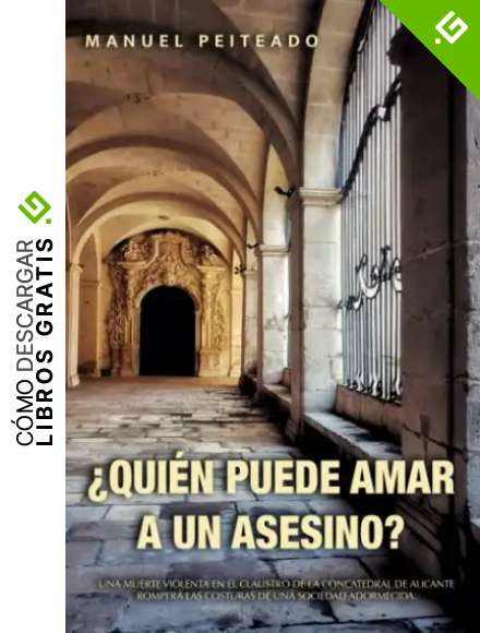 &iquest;QUI&Eacute;N PUEDE AMAR A UN ASESINO?: Una muerte violenta en el claustro de la concatedral de Alicante romper&aacute; las costuras de una sociedad adormecida.
