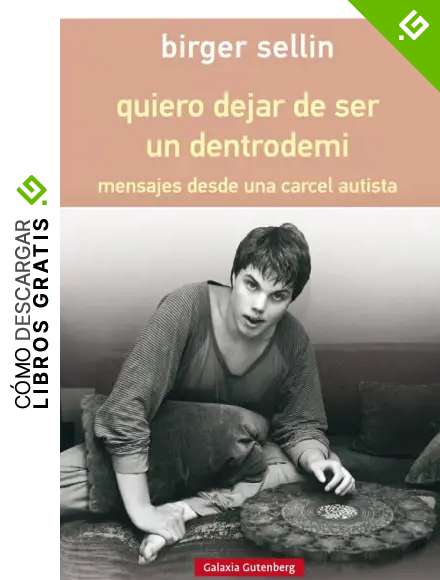 quiero dejar de ser un dentrodemi - r&uacute;stica: mensajes desde una c&aacute;rcel autista