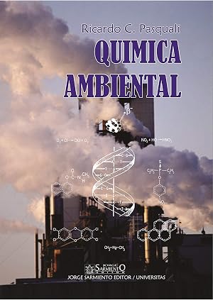 Qu&iacute;mica ambiental: Conceptos (Qu&iacute;mica - Todo sobre esta materia en los diversos campos. n&ordm; 5)