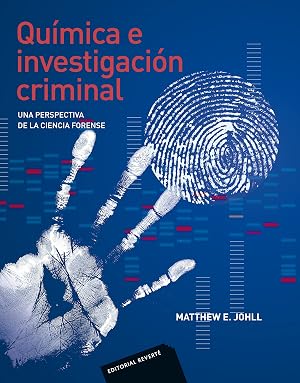 Qu&iacute;mica e investigaci&oacute;n criminal: Una perspectiva de la ciencia forense