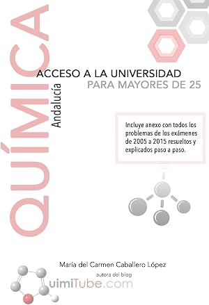 Qu&iacute;mica - Preparaci&oacute;n de la prueba de acceso a la universidad para mayores de 25 a&ntilde;os: Andaluc&iacute;a