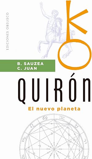 Quir&oacute;n; El nuevo planeta (Astrolog&iacute;a)