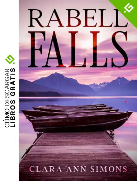 Rabell Falls (Serie Luchar&eacute; por ti)